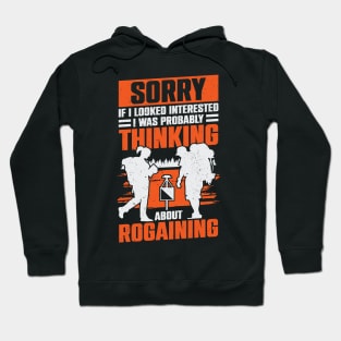 Rogaining Lover Rogaines Hobby Gift Hoodie